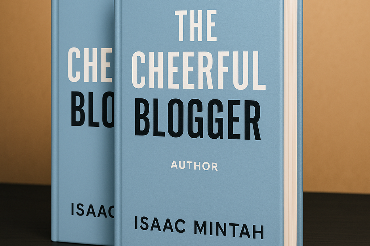 The Cheerful Blogger Book Review: Isaac Mintah’s Practical Guide for Purpose-Driven Blogging